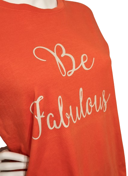 T-Shirt "Be fabulous" Coral